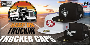 Trucker Hats: The New Era 59FIFTY and 9FIFTY hats designed for every day wear has breezy mesh panels in fitted and snapbacks that put you in the driver's seat! You can sport many of the hatland.com Exclusive fitted hats available Up to Size 8 1/2 and snapbacks.